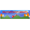 BUMPER STICKER - MADE IN AUSTRALIA - 220x60mm - ADVENTURE BEFORE DEMENTIA - BLUE HILLS - NOMAD, CAR, CARAVAN, MOTORHOME, SOUVENIR